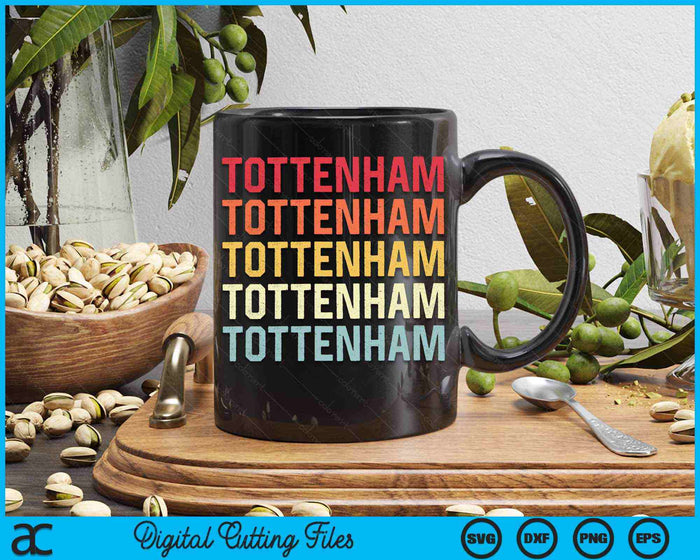 Retro Vintage Tottenham London SVG PNG Digital Cutting Files