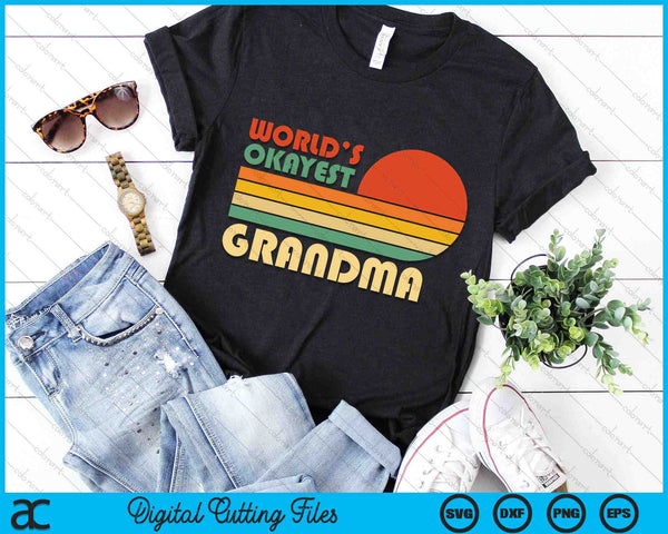 Retro Vintage World's Okayest Grandma SVG PNG Digital Cutting Files