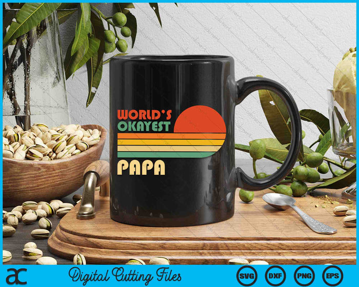 Retro Vintage World's Okayest Papa SVG PNG Digital Cutting Files