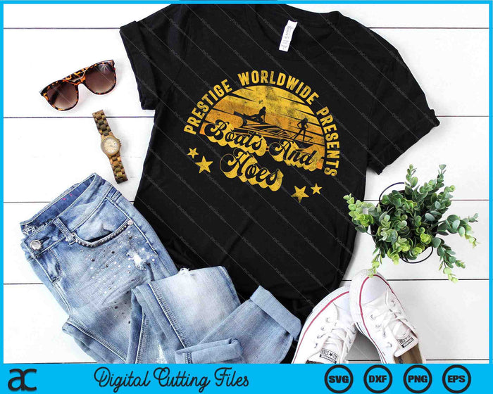 Retro Vintage Prestige Worldwide Boats And Hoes SVG PNG Cutting Printable Files