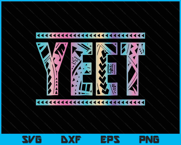 Retro yeet saying quote slang SVG cut file