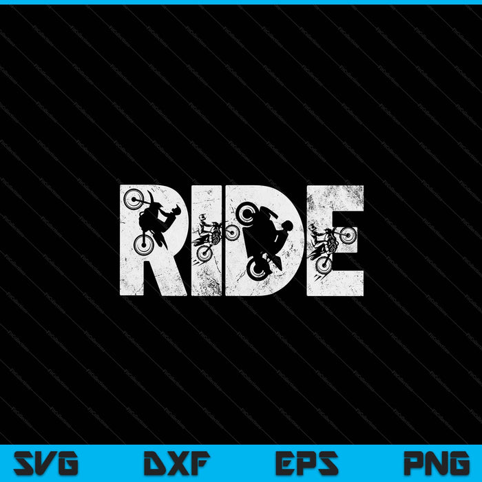 Ride dirt bike rider motocross enduro dirt biking SVG PNG cut file for Cricut