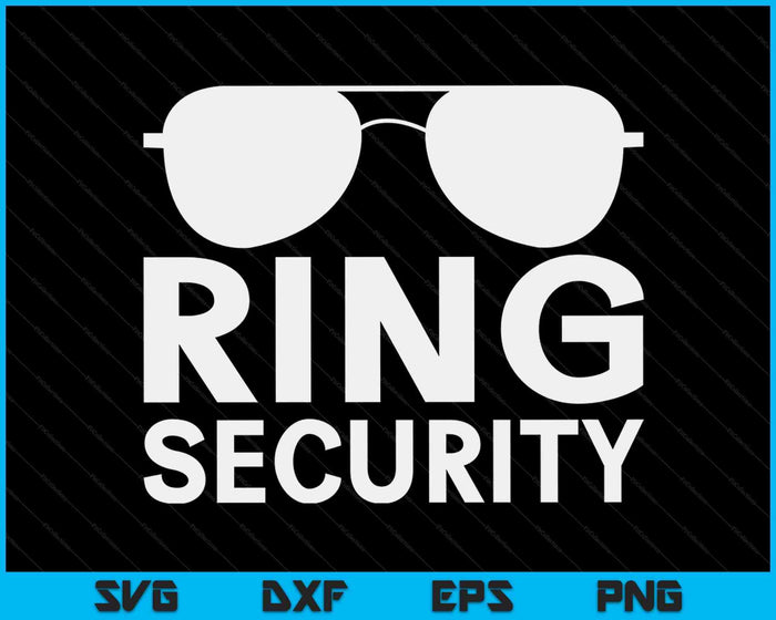 Ring Security Wedding Ring Wedding Party SVG PNG Digital Printable Files