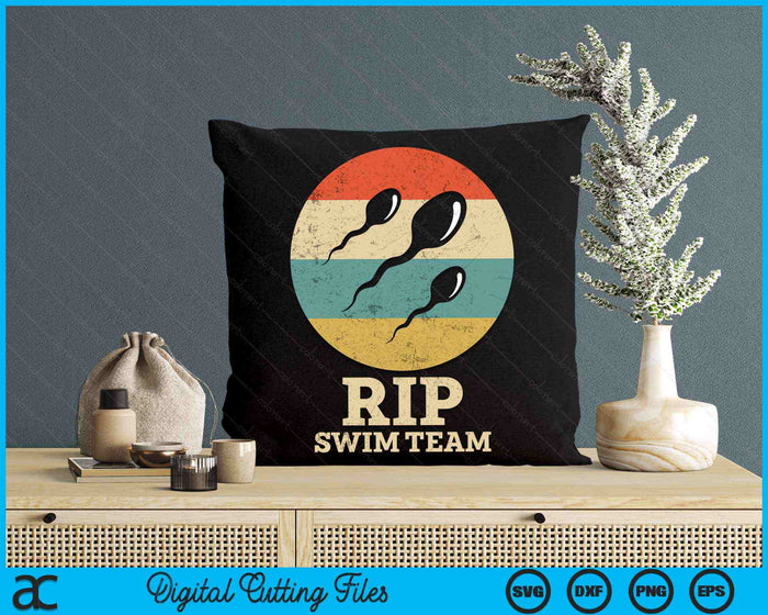 Rip Swim Team Funny Vasectomy Recovery SVG PNG Digital Printable Files