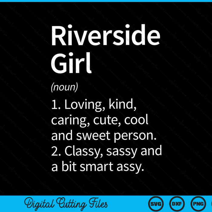 Riverside Girl CA Californië Home Roots SVG PNG Snijden afdrukbare bestanden