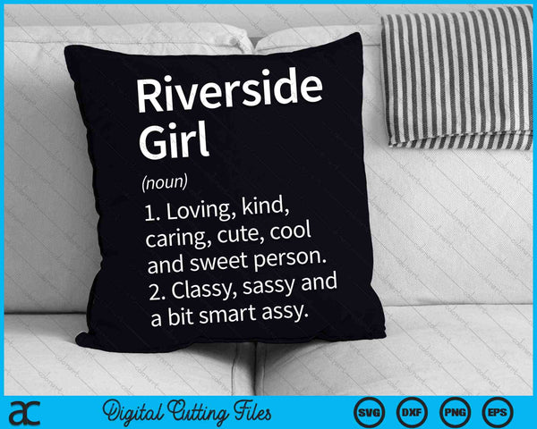 Riverside Girl CA California Home Roots SVG PNG Cutting Printable Files