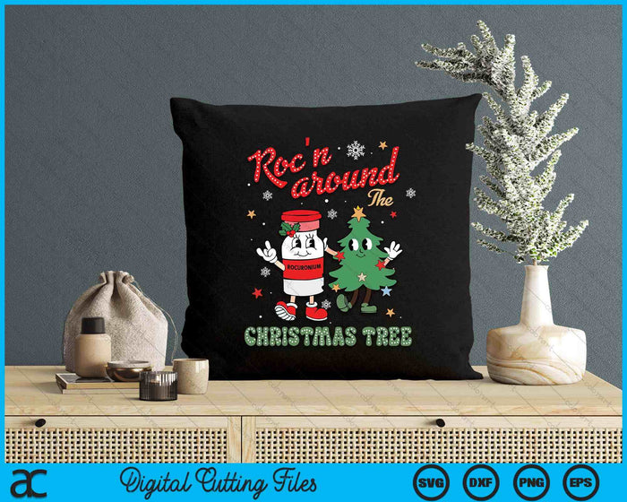 Roc'n Around The Christmas Tree ER ED ICU Nurse Christmas SVG PNG Digital Printable Files