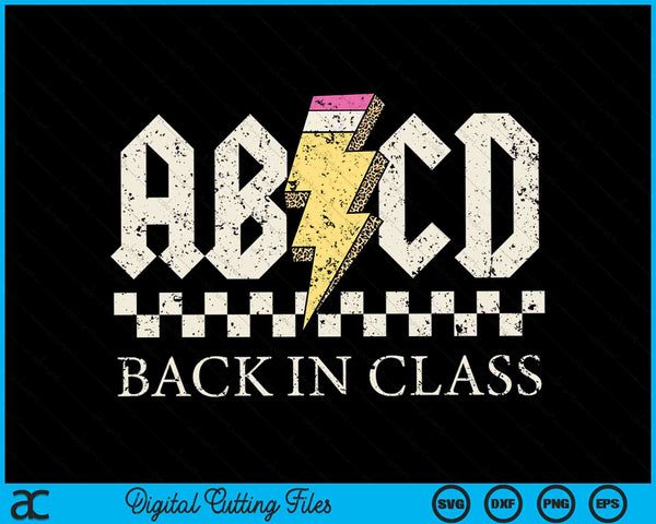 Rock terug naar school ABCD terug in de klas SVG PNG digitale snijbestanden