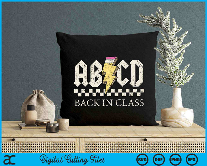 Rock Back to School ABCD Back in Class SVG PNG Digital Cutting Files