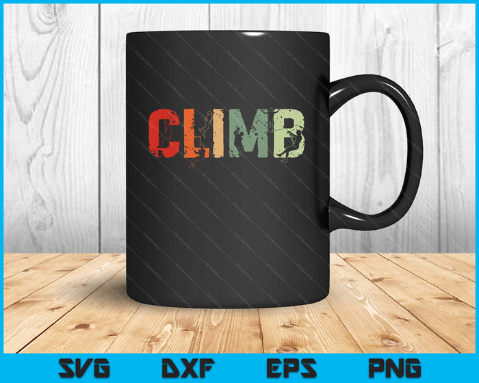 Rock Climbing Funny Bouldering Enthusiasts SVG PNG Digital Printable Files