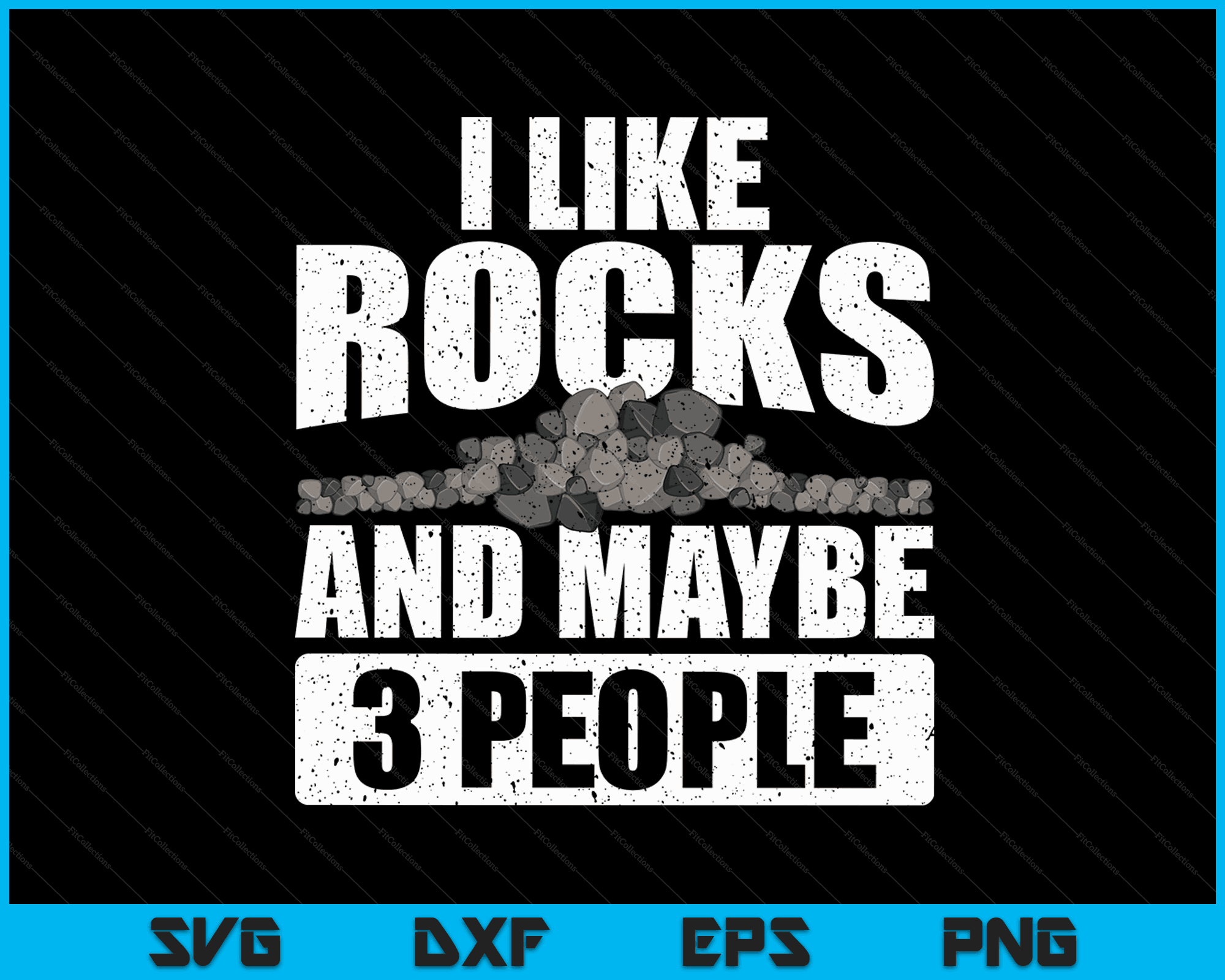  I like rocks and maybe 3 people Rockhounding Apparel