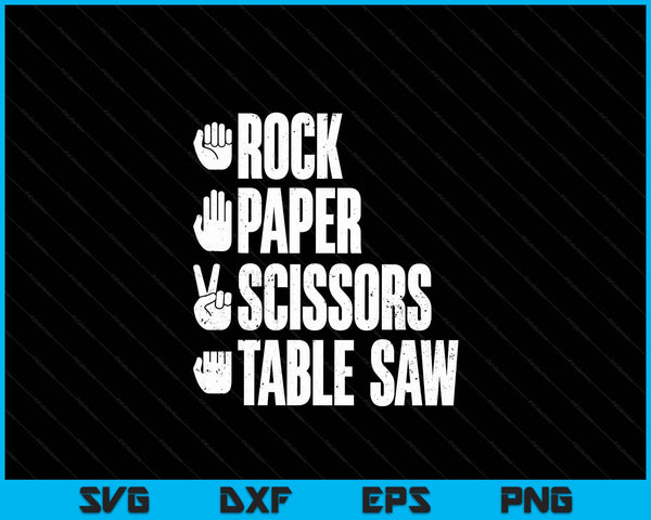 Rock Paper Scissors Table Saw Funny Timmerman SVG PNG Digitale Snijbestanden
