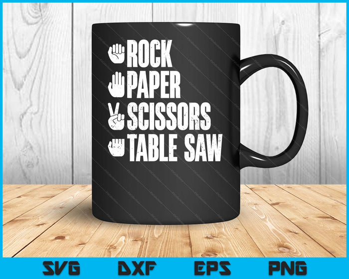 Rock Paper Scissors Table Saw Funny Carpenter SVG PNG Digital Cutting Files