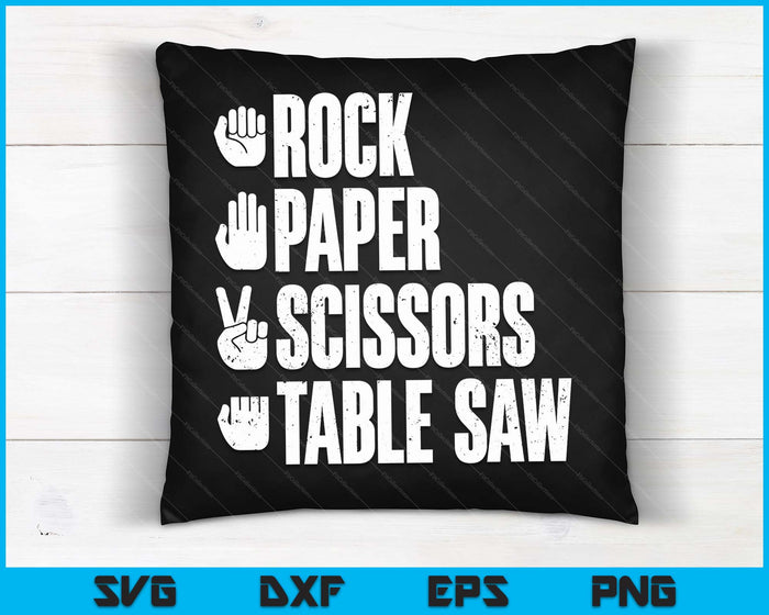 Rock Paper Scissors Table Saw Funny Carpenter SVG PNG Digital Cutting Files