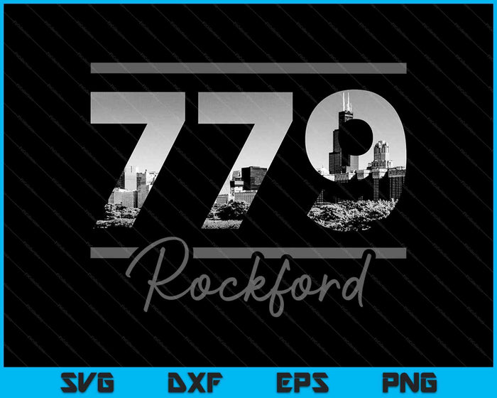 Rockford 779 Area Code Skyline Illinois Vintage SVG PNG Cutting Printable Files