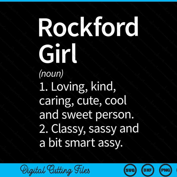 Rockford girl il Illinois home roots SVG PNG cut file for Cricut