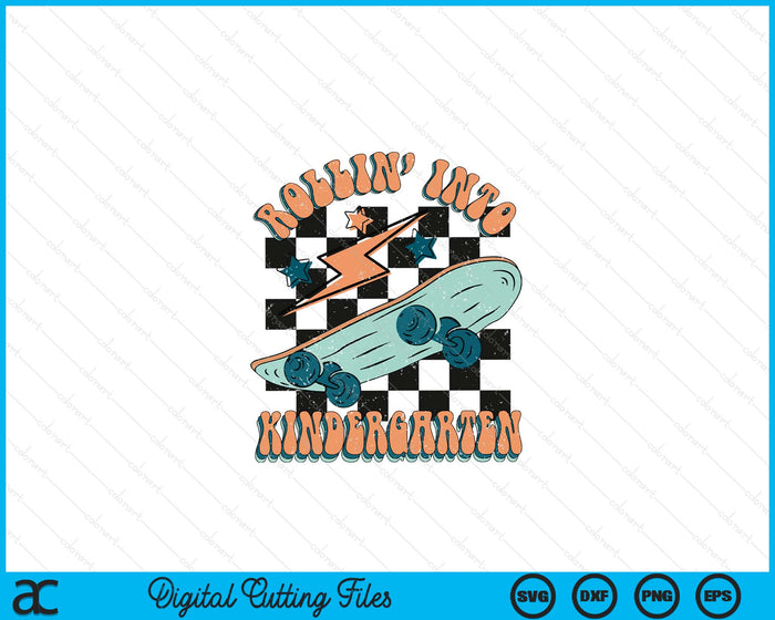 Rollin Into Kindergarten Funny Skateboard Back To School SVG PNG Digital Printable Files