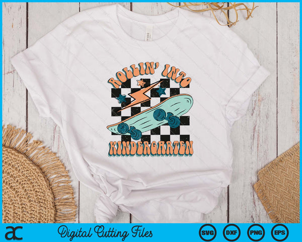 Rollin Into Kindergarten Funny Skateboard Back To School SVG PNG Digital Printable Files