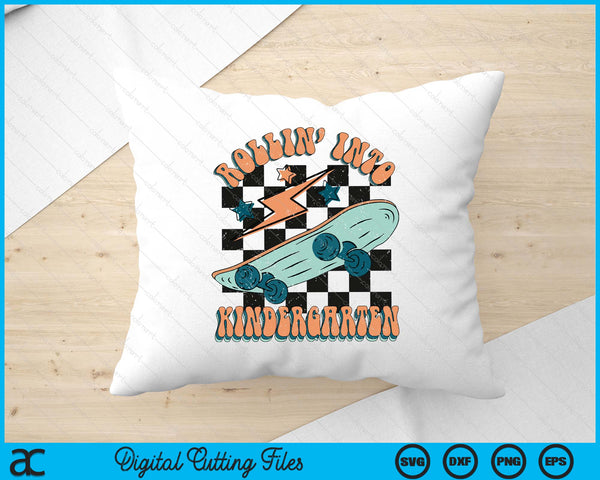 Rollin Into Kindergarten Funny Skateboard Back To School SVG PNG Digital Printable Files