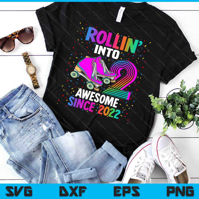 Rollin into 2 Awesome 2022 Roller Skating 2nd Birthday SVG PNG Digital Cutting Files