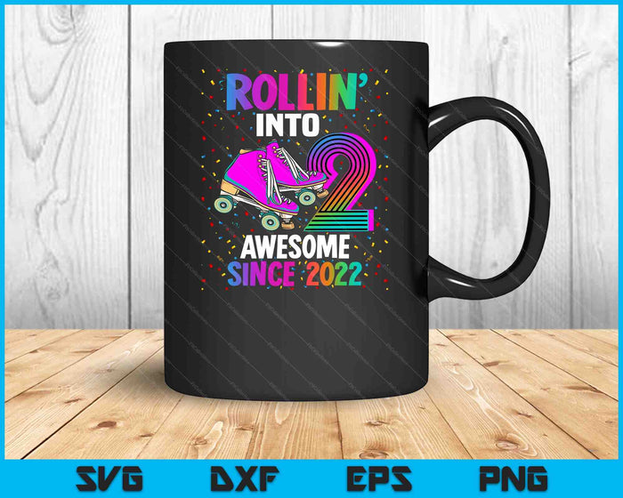 Rollin into 2 Awesome 2022 Roller Skating 2nd Birthday SVG PNG Digital Cutting Files