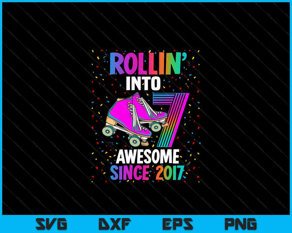 Rollin in 7 Awesome 2017 rolschaatsen 7e verjaardag SVG PNG digitale snijbestanden