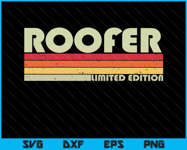 Roofer Funny Job Title Profession Birthday Worker SVG PNG Digital Cutting Files