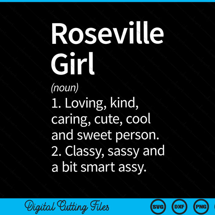 Roseville Girl CA Californië Home Roots SVG PNG Snijden afdrukbare bestanden