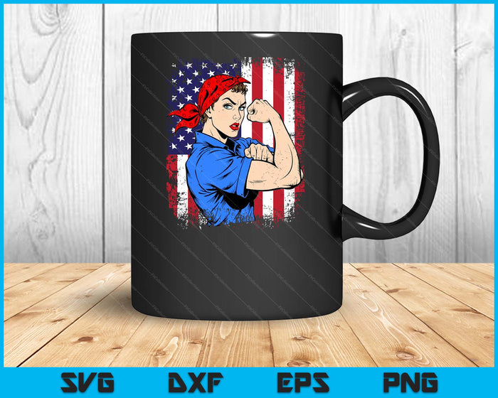 Rosie The Riveter Feminist Patriotic USA Flag 4th of July SVG PNG Digital Printable Files