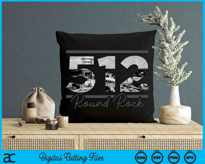 Round Rock 512 Area Code Skyline Texas Vintage SVG PNG Digital Cutting Files