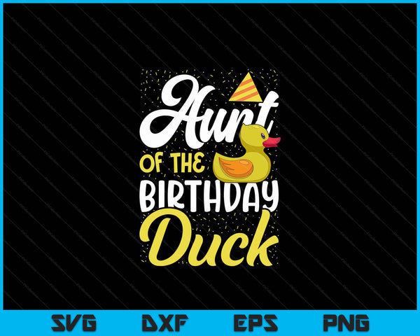 Rubber Duck Birthday Party Supplies Aunt Birthday SVG PNG Digital Cutting Files