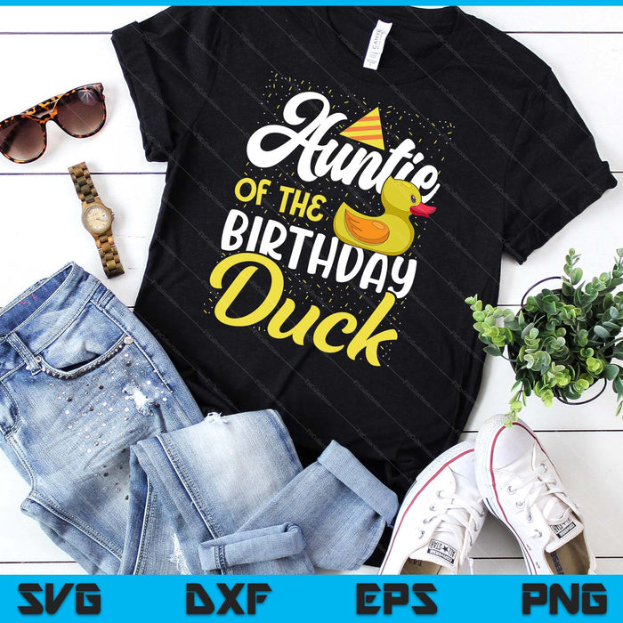 Rubber Duck Birthday Party Supplies Auntie Birthday SVG PNG Digital Cutting Files