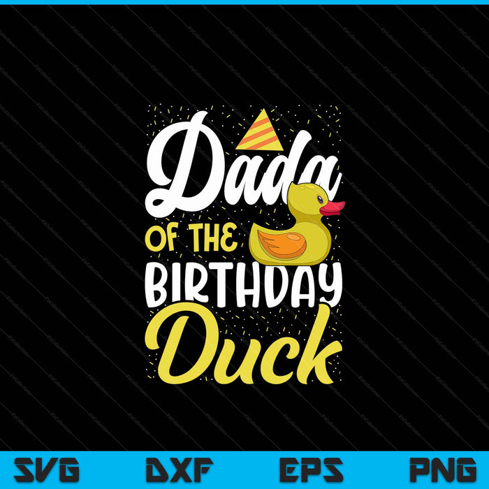 Rubber duck birthday party supplies dada SVG cut file