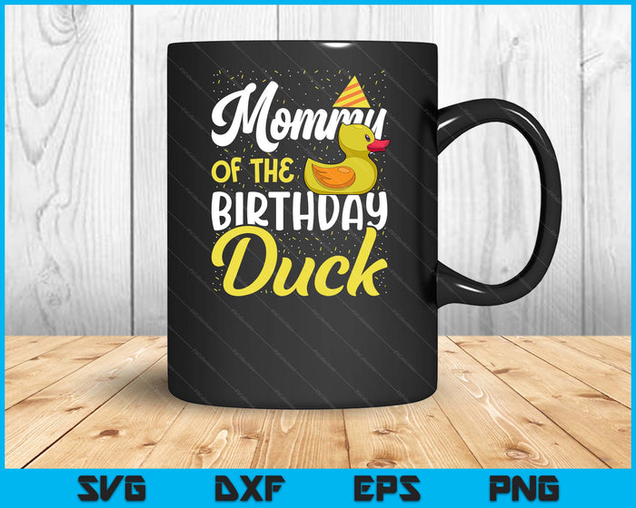 Rubber Duck Birthday Party Supplies Mommy Birthday SVG PNG Digital Cutting Files