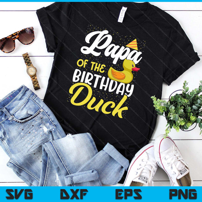 Rubber Duck Birthday Party Supplies Papa Birthday SVG PNG Digital Cutting Files