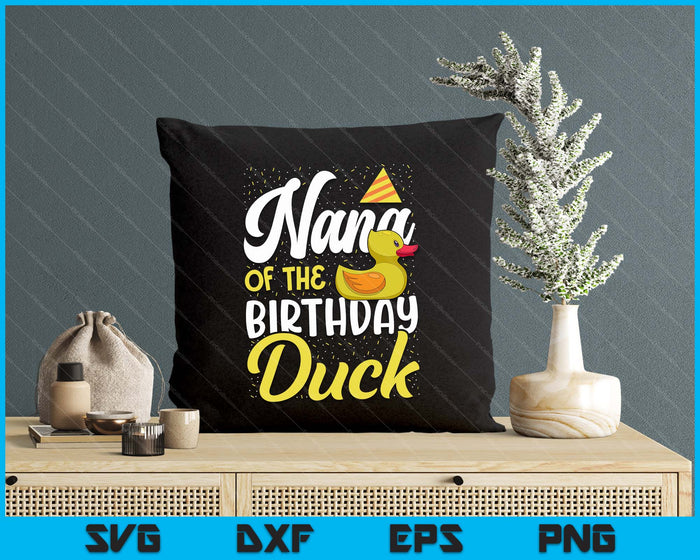 Rubber Duck Birthday Party Supplies Nana Birthday SVG PNG Digital Cutting Files