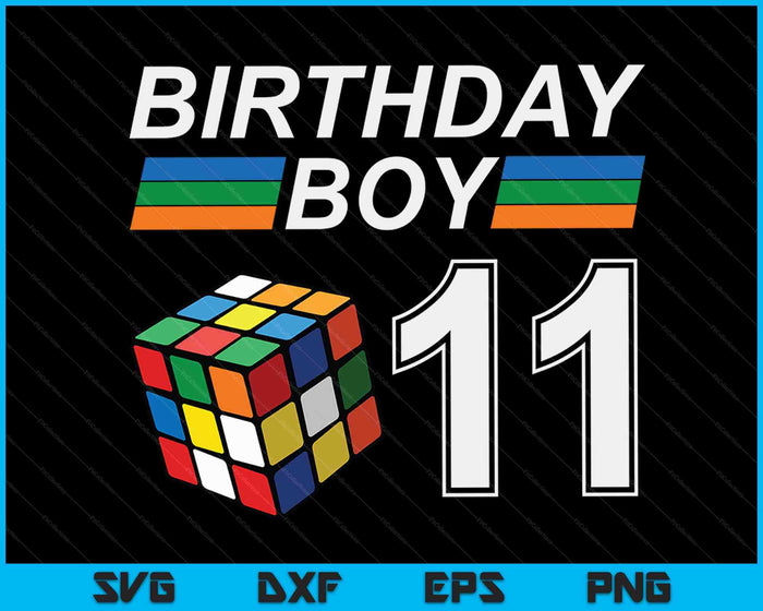 Rubixk Cube Speed ​​Cubing Birthday Boy 11 jaar oude jongens Kid SVG PNG digitale snijbestanden