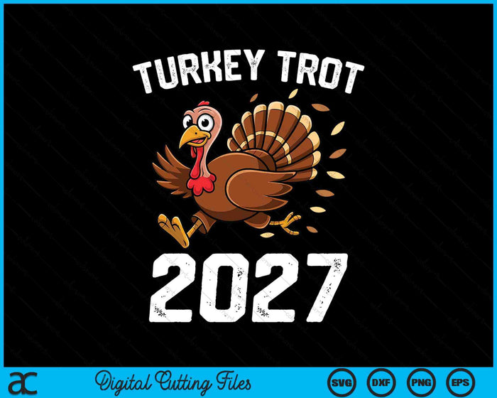 Running Turkey Trot Thanksgiving 2027 For Boys Girls Kids SVG PNG Digital Cutting File