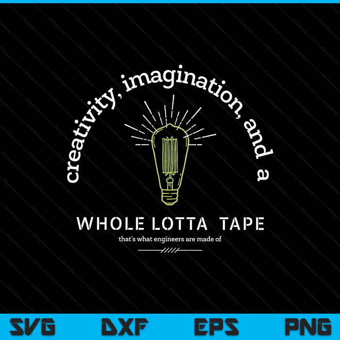 STEM teacher, Engineer, Creativity, Imagination SVG PNG Digital Printable Files