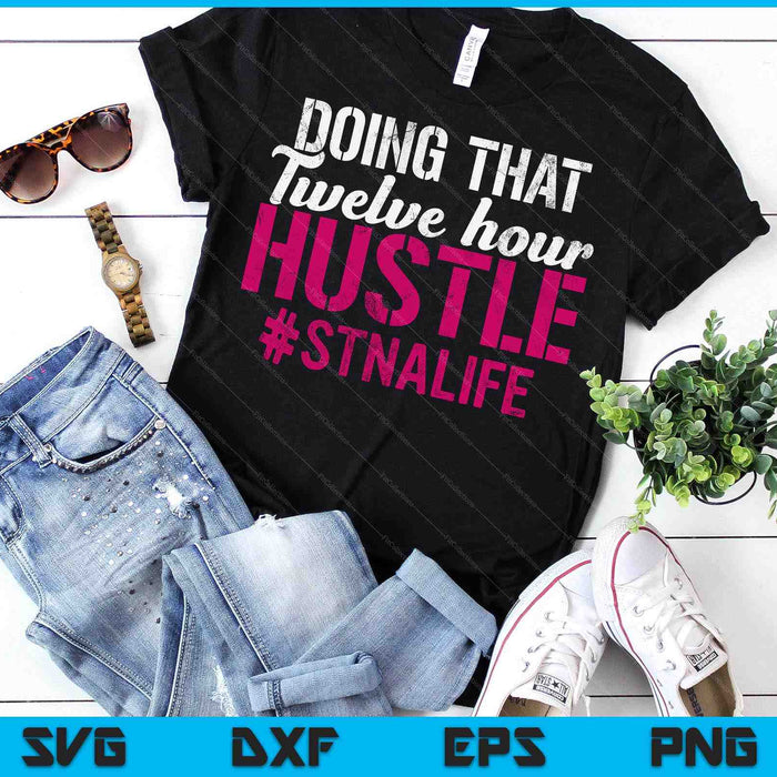 STNA State Tested Nursing Assistant Twelve SVG PNG Digital Printable Files