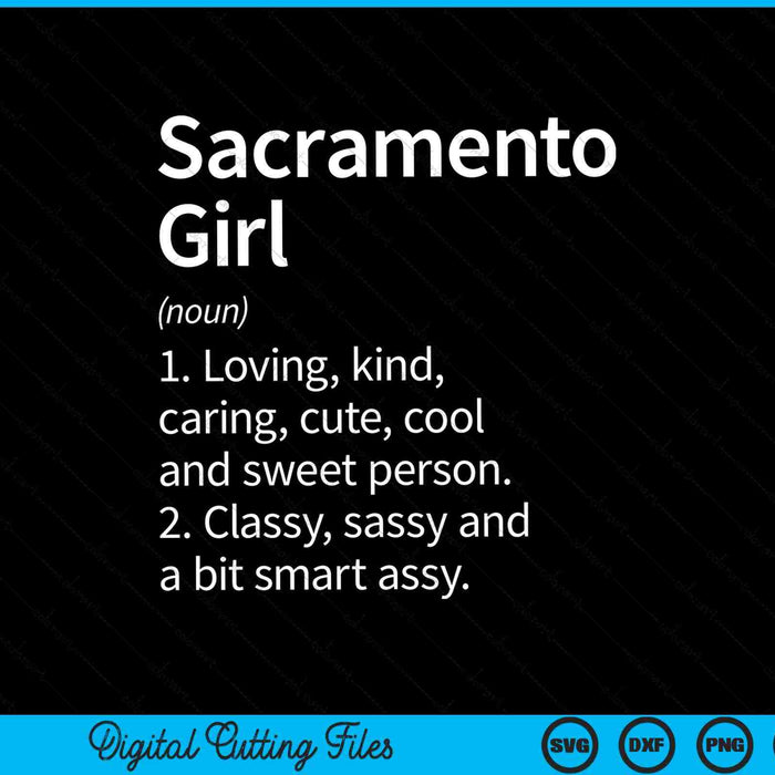 Sacramento Girl CA California Home Roots SVG PNG Archivos de corte digital