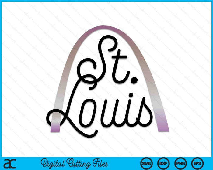 Saint Louis Missouri Souvenir Gateway Arch Traveler Gift SVG PNG Digital Printable Files