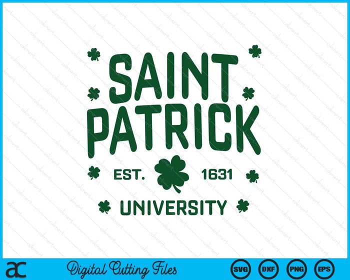 Saint Patrick University St Patricks Day SVG PNG Digital Printable Files