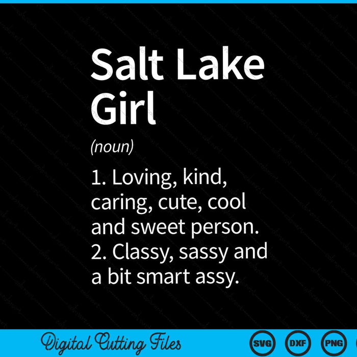 Salt Lake City girl ut Utah home roots SVG cut file