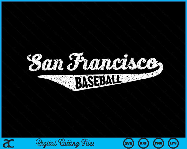 San Francisco Baseball Script Vintage Distressed SVG PNG Digital Cutting Files