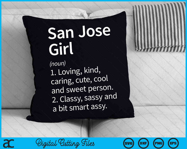 San Jose Girl CA California Home Roots SVG PNG Cortar archivos imprimibles