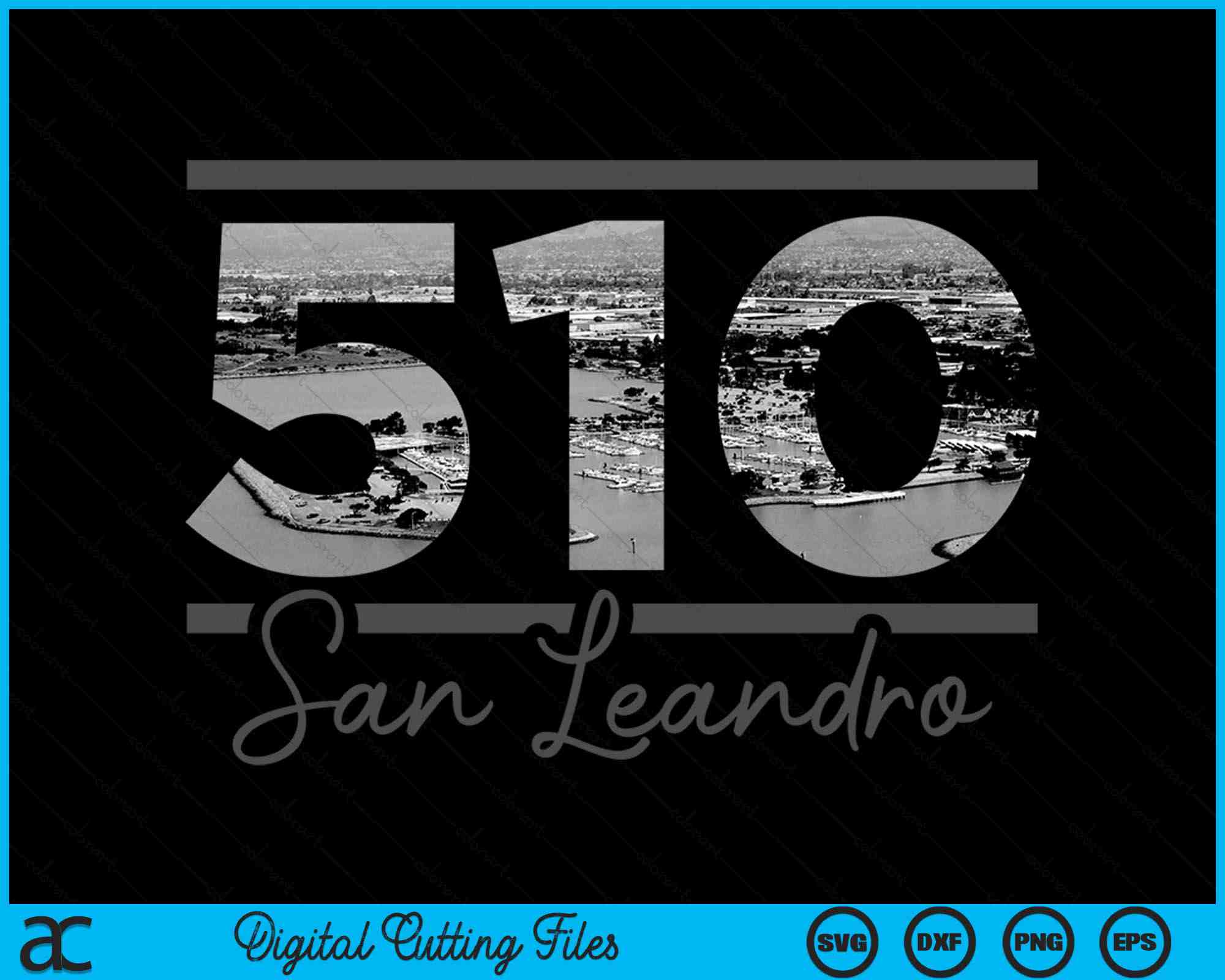 San Leandro 510 Area Code Skyline California Vintage SVG Cutting Files ...