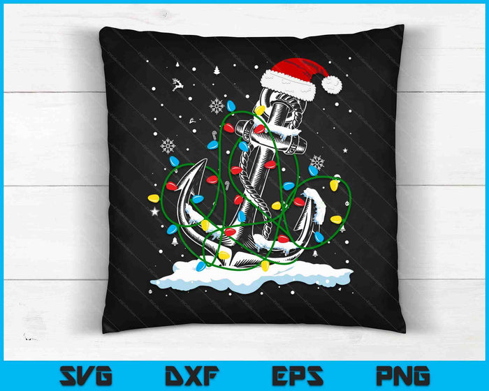 Santa Anchor Cool Christmas Lights Boating Sailing Boat Ship SVG PNG Digital Cutting Files