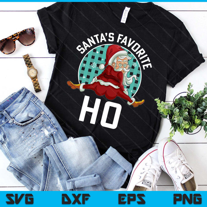 Santa's Favorite Ho - Xmas Naughty Santa Christmas Pajama SVG PNG Digital Printable Files