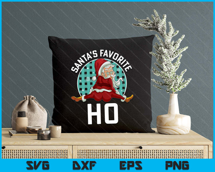 Santa's Favorite Ho - Xmas Naughty Santa Christmas Pajama SVG PNG Digital Printable Files